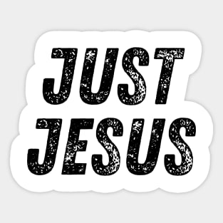 Just Jesus Christian Quote Sticker